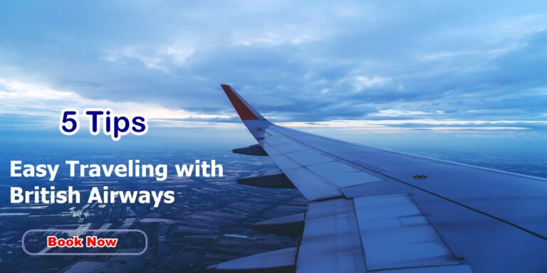 Easy Traveling with British Airways